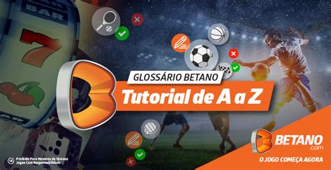 Tutorial Betano: tudo sobre apostas, de A a Z – 